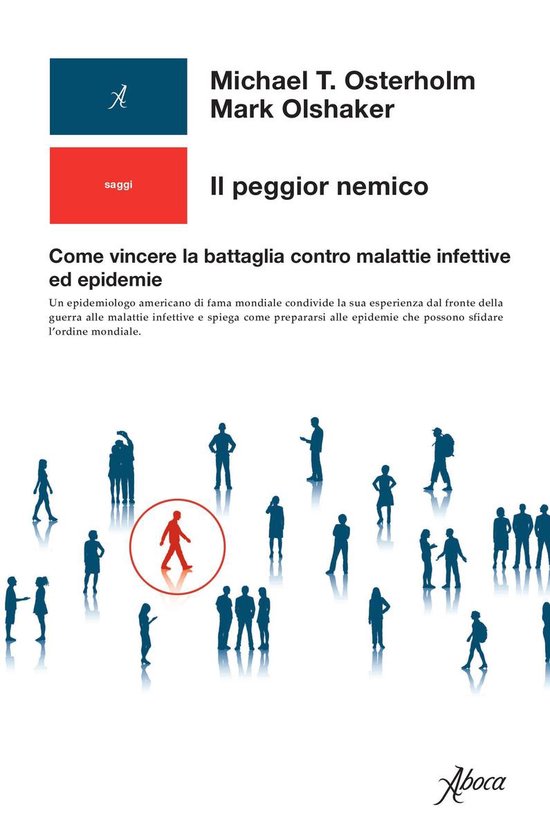 Il peggior nemicoEbook Come vincere la battaglia contro malattie infettive ed epidemie