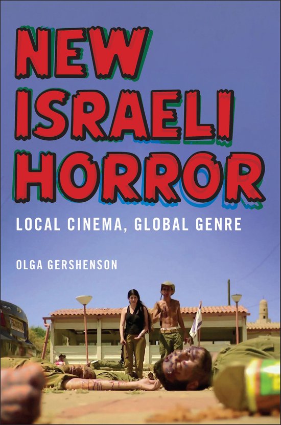 New Israeli HorrorEbook Local Cinema, Global Genre