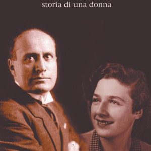 Il mio fascismo. Storia di una donnaEbook Il mio fascismo. Storia di una donnaEbook