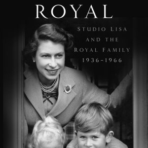 Informally Royal Studio Lisa et la famille Royal 1936-1966 Informally Royal Studio Lisa et la famille Royal 1936-1966