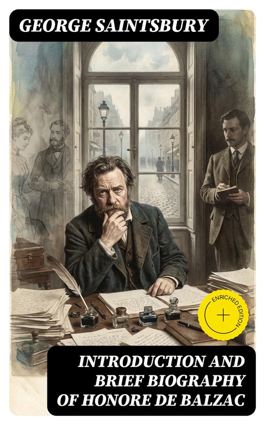 Introduction and brief biography of Honore de BalzacEbook Enriched edition.