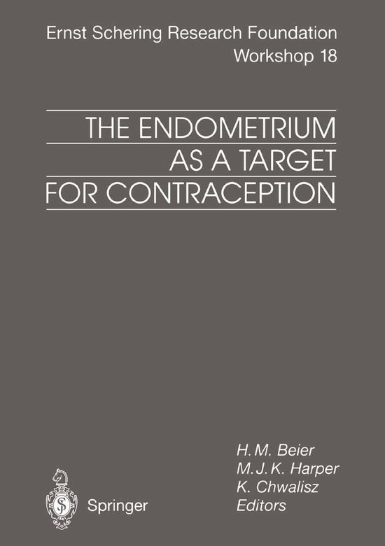 Medicine (R0) - The Endometrium as a Target for ContraceptionEbook