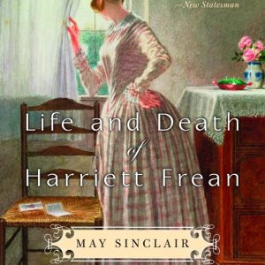 ISBN Life and Death of Harriett Frean, classiques, Anglais, Livre broché, 112 pages ISBN Life and Death of Harriett Frean, classiques, Anglais, Livre broché, 112 pages