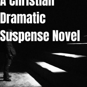 How To Write A Christian Dramatic Suspense NovelEbook