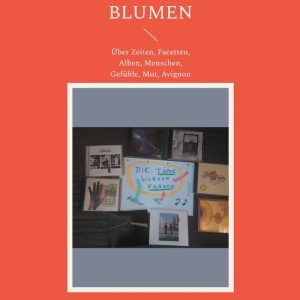 Graues Pflaster mit gelben BlumenEbook Über Zeiten, Facetten, Alben, Menschen, Gefühle, Mut, Avignon Graues Pflaster mit gelben BlumenEbook Über Zeiten, Facetten, Alben, Menschen, Gefühle, Mut, Avignon