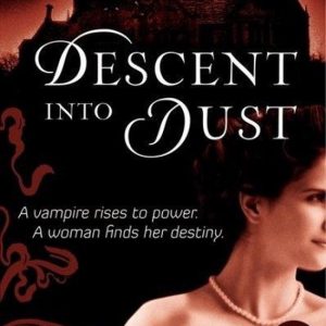 ISBN Descent into Dust, Livre de poche, 384 pages ISBN Descent into Dust, Livre de poche, 384 pages
