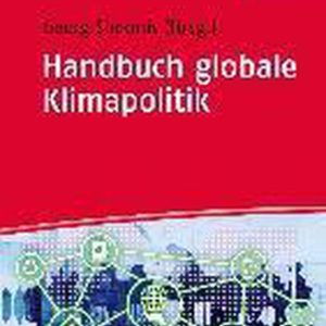 Handbuch Globale Klimapolitik Handbuch Globale Klimapolitik