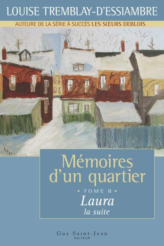 Mémoires d'un quartier 8 - Mémoires d'un quartier, tome 8Ebook Laura, la suite
