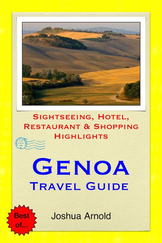 Genoa, Italy Travel GuideEbook Sightseeing, Hotel, Restaurant & Shopping Highlights