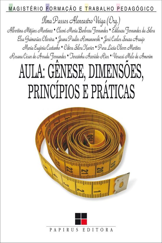 Magistério: Formação e trabalho pedagógico - AulaEbook Gênese, dimensões, princípios e práticas