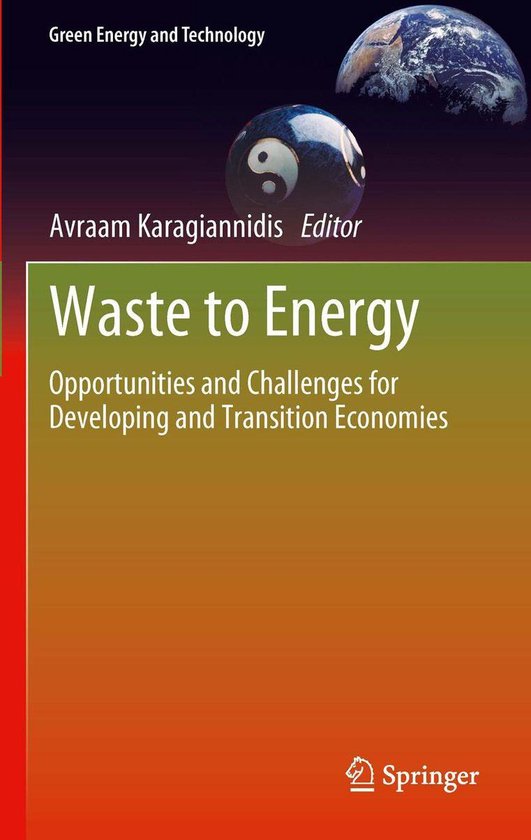 Green Energy and Technology - Waste to EnergyEbook Opportunities and Challenges for Developing and Transition Economies