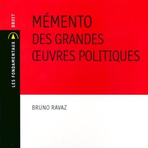 Mémento des grandes oeuvres politiques Mémento des grandes oeuvres politiques
