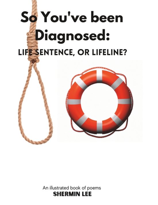 Mental Health and You- So You've been Diagnosed Peine de prison à Life ou Lifeline?