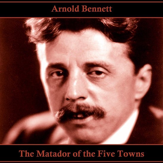 Matador of the Five Towns, TheLivre audio