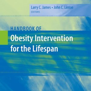 Handbook of Obesity Intervention for the Lifespan