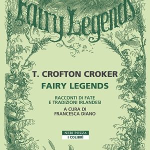 Fairy LegendsEbook Racconti di Fate e Tradizioni Irlandesi Fairy LegendsEbook Racconti di Fate e Tradizioni Irlandesi