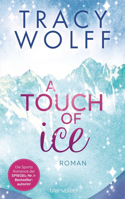 Hearts on Boards 2 - A Touch of IceEbook Roman - Coole Snowboarder und heiße Flirts – die Sports-Romance-Trilogie von SPIEGEL-Bestsellerautorin Tracy Wolff erstmals auf Deutsch!