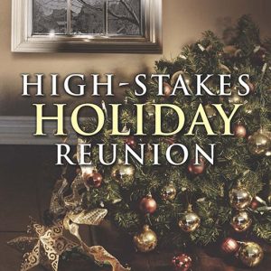 High-Stakes Holiday Reunion (Mills & Boon Love Inspired Suspense) (The Security Experts – Book 3)Ebook Book 3 High-Stakes Holiday Reunion (Mills & Boon Love Inspired Suspense) (The Security Experts – Book 3)Ebook Book 3
