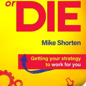 Implement or Die: Getting Your Strategy to Work for YouEbook Implement or Die: Getting Your Strategy to Work for YouEbook