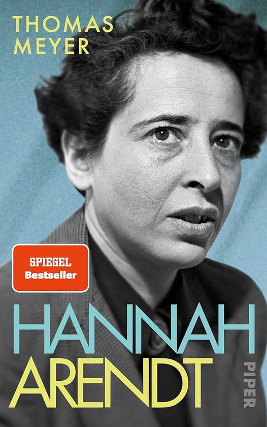 Hannah Arendt Die Biografie | Platz 1 der Sachbuch-Bestenliste von ZEIT/ZDF/DLF