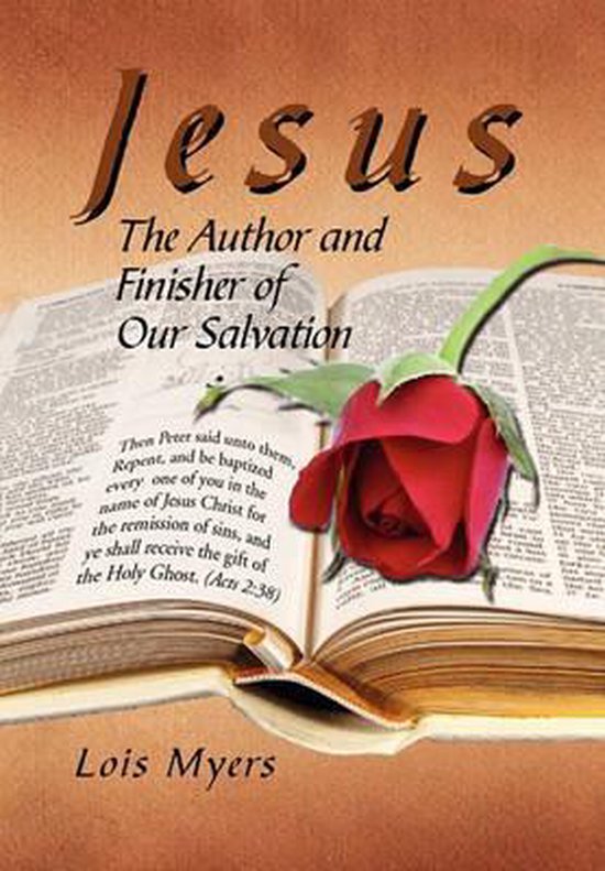 Jesus L'auteur et le consommateur de notre salut
