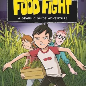 Graphic Guides 5 – Food Fight: A Graphic Guide AdventureEbook A Graphic Guide Adventure