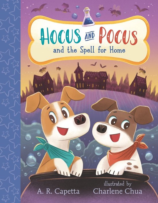 Hocus and Pocus 1 - Hocus and Pocus and the Spell for Home