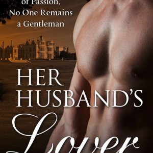 Her Husband’s Lover Her Husband’s Lover