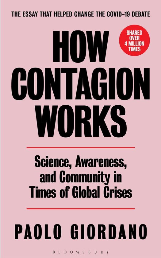 How Contagion WorksEbook Science, Awareness, and Community in Times of Global Crises - The Essay That Helped Change the Covid-19 Debate