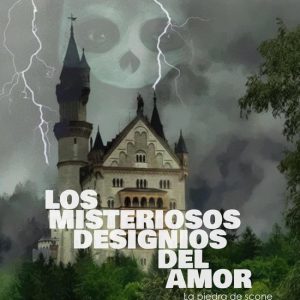 Los misteriosos designios del amor (La piedra de scone)Ebook Los misteriosos designios del amor (La piedra de scone)Ebook