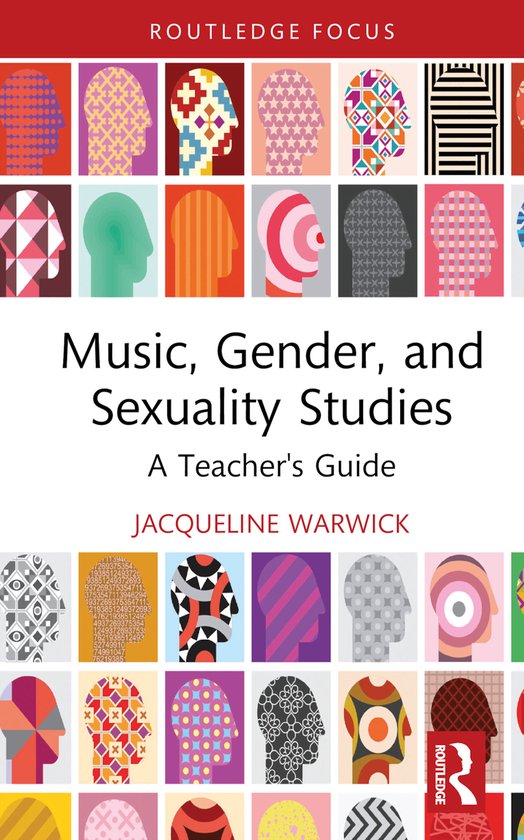 Modern Musicology and the College Classroom- Music, Gender, and Sexuality Studies A Teacher's Guide