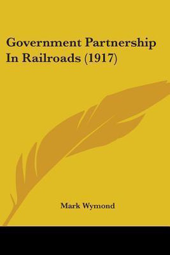 Government Partnership in Railroads (1917)