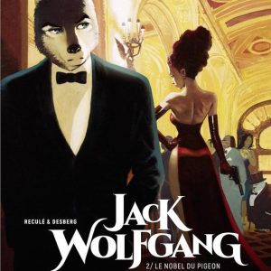 Jack Wolfgang 2 – Jack Wolfgang – tome 2 – Le Nobel du pigeonEbook Le Nobel du pigeon Jack Wolfgang 2 – Jack Wolfgang – tome 2 – Le Nobel du pigeonEbook Le Nobel du pigeon