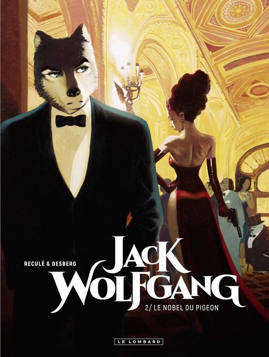 Jack Wolfgang 2 - Jack Wolfgang - tome 2 - Le Nobel du pigeonEbook Le Nobel du pigeon