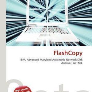 FlashCopy IBM, Advanced Maryland Automatic Network Disk Archiver, APTARE FlashCopy IBM, Advanced Maryland Automatic Network Disk Archiver, APTARE