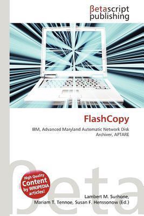FlashCopy IBM, Advanced Maryland Automatic Network Disk Archiver, APTARE