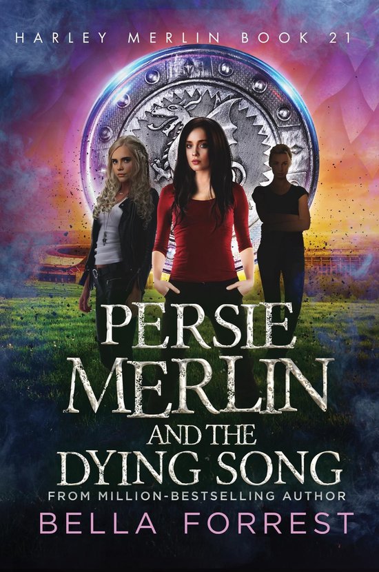 Harley Merlin 21 - Persie Merlin and the Dying SongEbook Harley Merlin Book 21