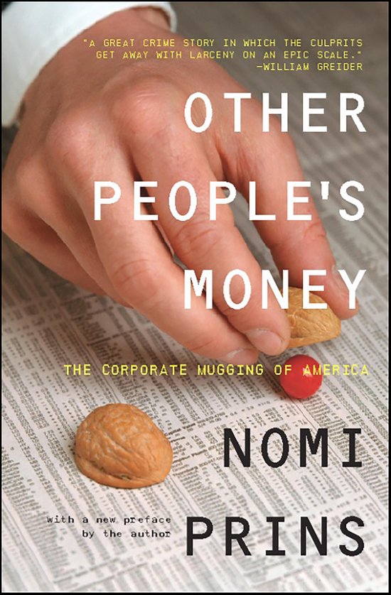 Other People's MoneyEbook The Corporate Mugging of America
