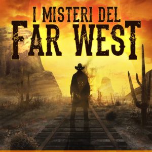 I misteri del Far WestEbook Storie insolite, macabre e curiose dalla frontiera americana I misteri del Far WestEbook Storie insolite, macabre e curiose dalla frontiera americana