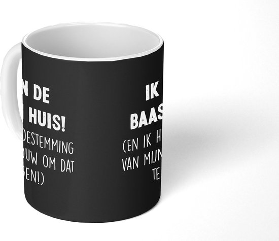 Mug - Mug à café - Proverbes - "Je suis le patron de la maison !" - Citations - Femme - Tasses - 350 ML - Tasse - Tasses à café - Tasse à thé - Décoration Sinterklaas - Cadeaux pour enfants - Chaussures cadeaux Sinterklaas