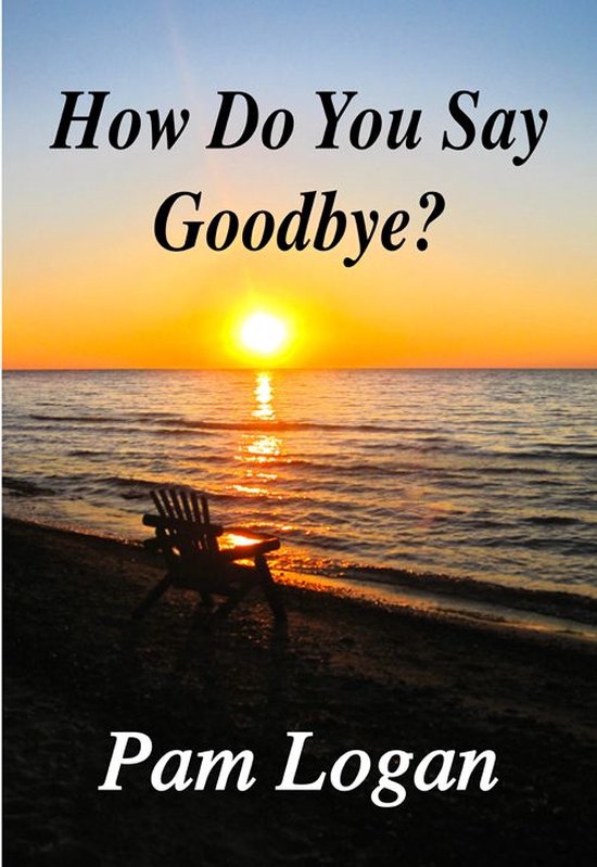 How Do You Say GoodbyeEbook