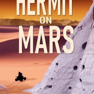 On Mars- Hermit on Mars Colonization Book 3 On Mars- Hermit on Mars Colonization Book 3