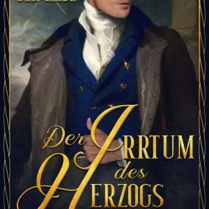 Irrtümer Der Liebe 1 – Der Irrtum des HerzogsEbook Irrtümer Der Liebe 1 – Der Irrtum des HerzogsEbook