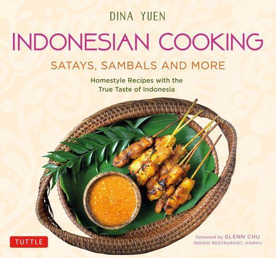 Indonesian CookingEbook Satays, Sambals and More