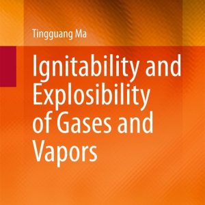 Ignitability and Explosibility of Gases and Vapors Ignitability and Explosibility of Gases and Vapors