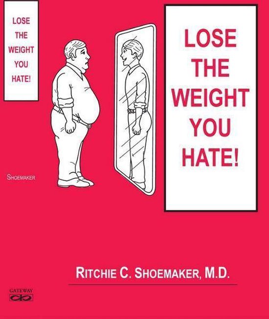 Lose the Weight You HateEbook