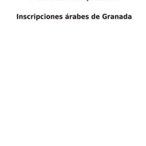 Inscripciones árabes de Granada Inscripciones árabes de Granada