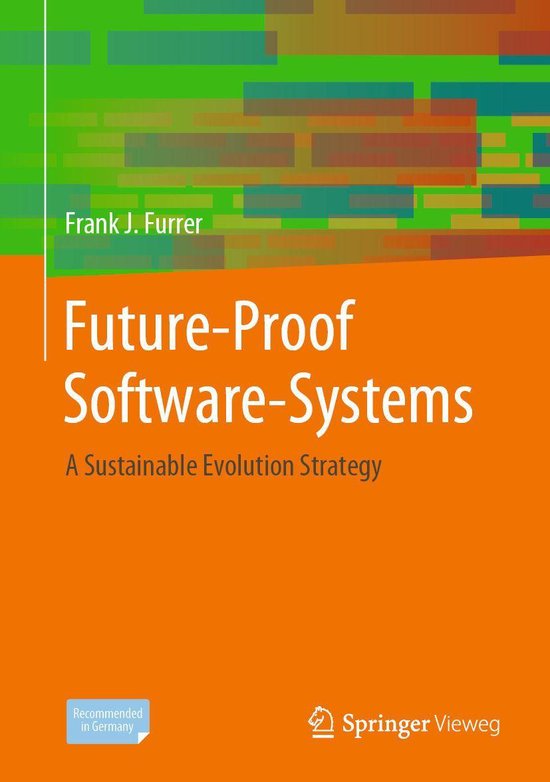 Future-Proof Software-SystemsEbook A Sustainable Evolution Strategy