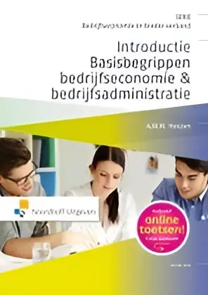 Introductie basisbegrippen bedrijfseconomie & bedrijfsadministratie