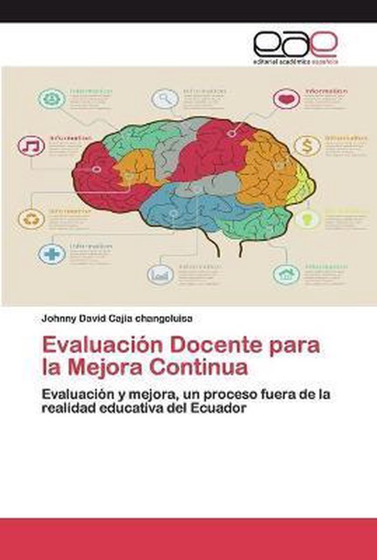 Evaluación Docente para la Mejora Continua Évaluation et amélioration, un processus hors de la réalité éducative de l'Équateur